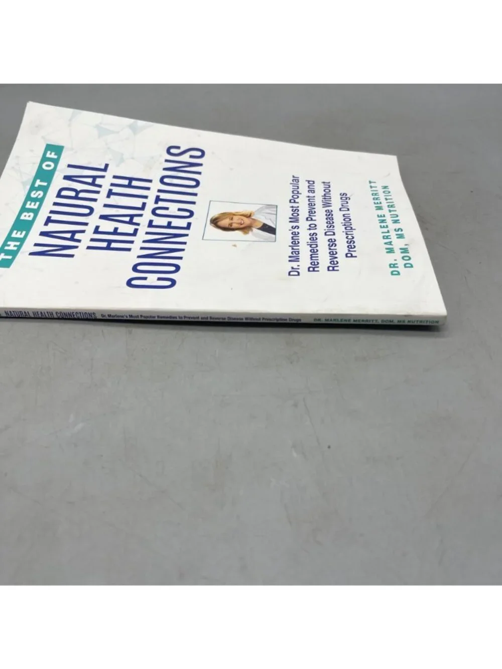 The Best Of Natural Health Connections By Dr Marlene Merritt paperback book READ
